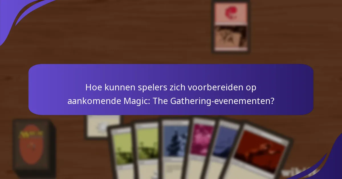 Wie zijn de opmerkelijke spelers in de Magic: The Gathering-gemeenschap?