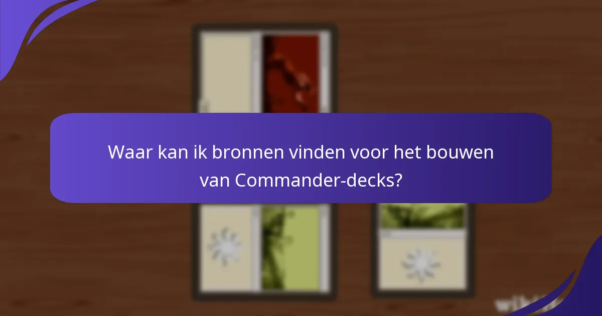 Welke Commanders zijn momenteel populair en effectief?